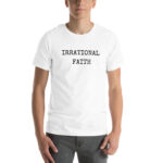 White Unisex T-Shirt — Irrational Faith